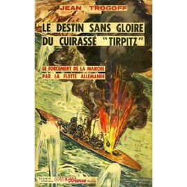 le-destin-sans-gloire-du-cuirasse-tirpitz-l-operation-cerberus-de-trogoff-jean-900052382_ML.jpg